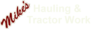 The logo for mike's hauling and tractor work.